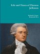 Life and Times of Thomas Jefferson - Bild 1