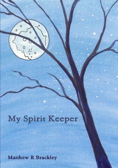 My Spirit Keeper - Brackley, Matthew R