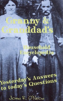 Granny & Granddad's Household Encyclopedia - O'Neon, John