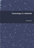 Cosmology in a Nutshell