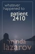 Whatever Happened to Patient 2410 - Bild 1