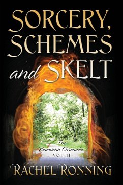 Sorcery, Schemes and Skelt - Ronning, Rachel