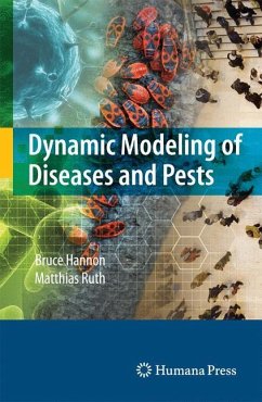 Dynamic Modeling of Diseases and Pests - Hannon, Bruce;Ruth, Matthias