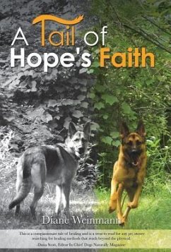 A Tail of Hope's Faith - Weinmann, Diane