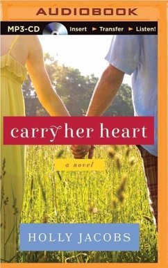 Carry Her Heart - Jacobs, Holly