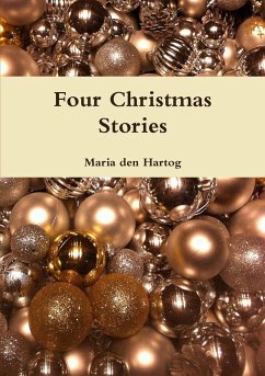 Four Christmas Stories - Den Hartog, Maria