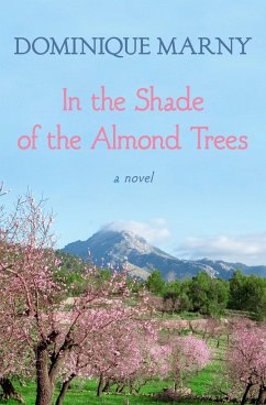 In the Shade of the Almond Trees - Marny, Dominique