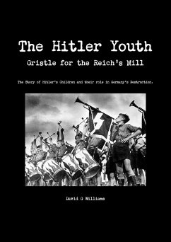 The Hitler Youth, Gristle for the Reich's Mill - Williams, David G