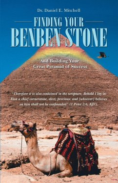 Finding Your Benben Stone - Mitchell, Daniel E.