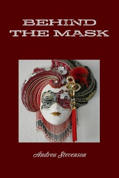 BEHIND THE MASK - Stevenson, Andrea