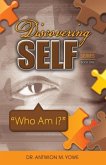 Discovering Self Series Discovering Self Series