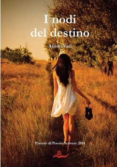 I nodi del destino - Vari, Autori