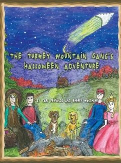 The Turkey Mountain Gang's Halloween Adventure - Reynolds, Carl; Moschler, Sherry