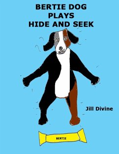 BERTIE DOG PLAYS HIDE AND SEEK - Divine, Jill