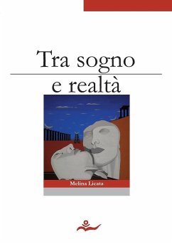 Tra sogno e realtà - Licata, Melina