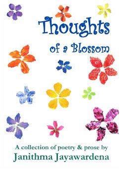 Thoughts of a Blossom - Jayawardena, Janithma