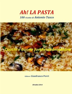 Ah! La pasta - Perri, Gianfranco; Tasco, Antonio