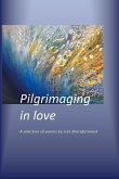 Pilgrimaging in Love