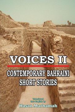 VOICES II - CONTEMPORARY BAHRAINI SHORT STORIES - Marhamah, Hasan