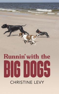 Runnin' With the Big Dogs - Levy, Christine