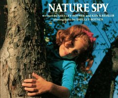 Nature Spy - Rotner, Shelley; Kreisler, Ken