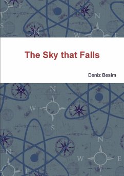 The Sky that Falls - Besim, Deniz