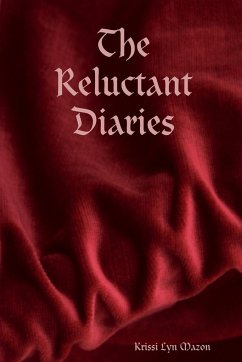 The Reluctant Diaries - Mazon, Krissi Lyn