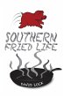 Southern Fried Life - Bild 1