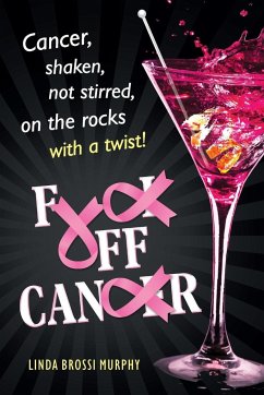 Fuck Off, Cancer - Brossi Murphy, Linda