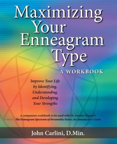 Maximizing Your Enneagram Type a workbook - Carlini, John