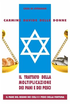 Il trattato della moltiplicazione dei pani e dei pesci - Delle Donne, Carmine Davide