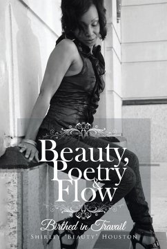 Beauty, Poetry & Flow - Houston, Shirley "Beauty"