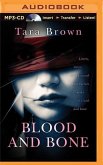 Blood and Bone