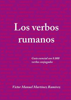 Los verbos rumanos - Martínez Ramírez, Víctor Manuel