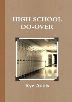 High School Do-Over - Addis, Rye