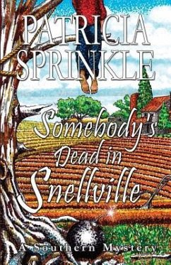 Somebody's Dead In Snellville - Sprinkle, Patricia