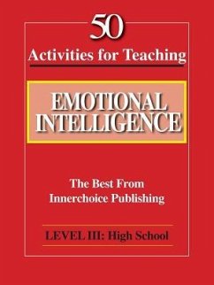 50 Activities for Teaching Emotional Intelligence - Schilling, Dianne