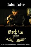 Black Cat and the Lethal Lawyer