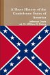 A Short HIstory of the Confederate... - Bild 1