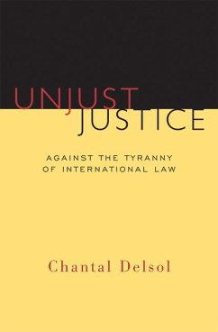 Unjust Justice - Delsol, Chantal