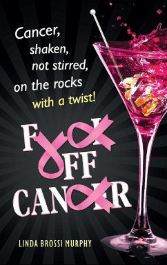 Fuck Off, Cancer - Brossi Murphy, Linda