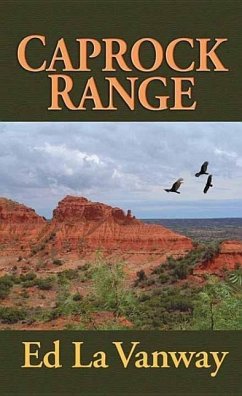Caprock Range - La Vanway, Ed