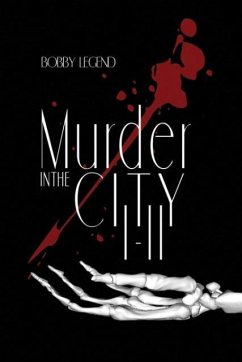 Murder in the City Parts I & II - Legend, Bobby