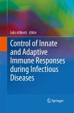 Control of Innate and Adaptive Immune Responses during Infectious Diseases