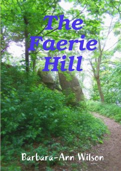 The Faerie Hill - Wilson, Barbara-Ann