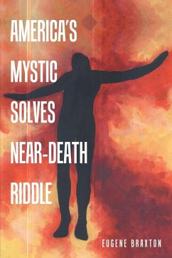 America's Mystic Solves Near-Death Riddle - Braxton, Eugene