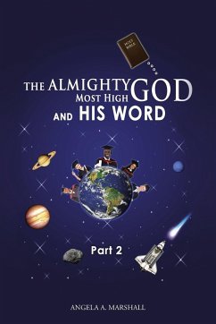 The Almighty Most High God and His Word