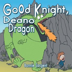 Good Knight, Deano Dragon - Sargent, Bonnie