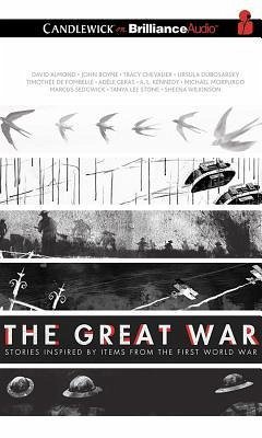 The Great War: Stories Inspired by Items from the First World War - Almond, David; Boyne, John; Chevalier, Tracy