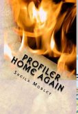 Profiler Home Again
